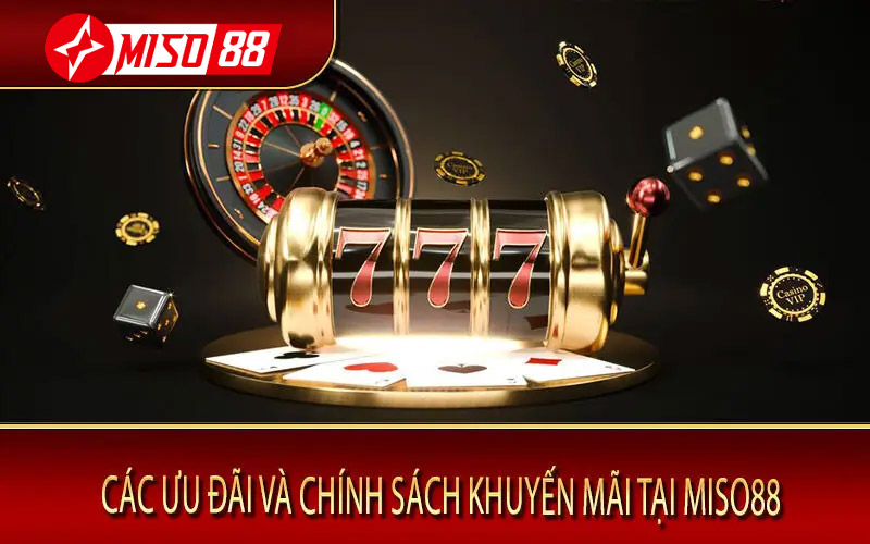 Khuyến mãi miso88